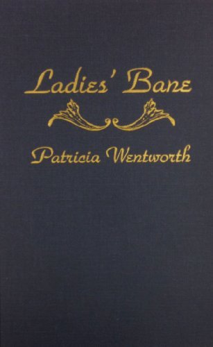 Cover for Patricia Wentworth · Ladies' Bane (A Miss Silver Mystery) (Miss Silver Mysteries) (Innbunden bok) (1976)