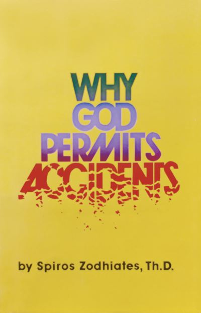 Cover for Spiros Zodhiates · Why God Permits Accidents (Paperback Book) (1980)