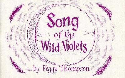 Cover for Peggy Thompson · Song of the Wild Violets (Pocketbok) (1996)