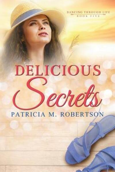 Cover for Patricia M Robertson · Delicious Secrets (Paperback Book) (2018)