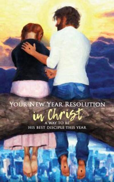 Cover for Becket · Your New Year Resolution in Christ (Pocketbok) (2017)