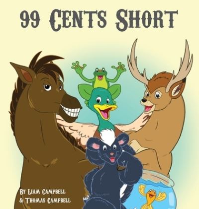 Cover for Thomas Campbell · 99 Cents Short (Hardcover Book) (2021)