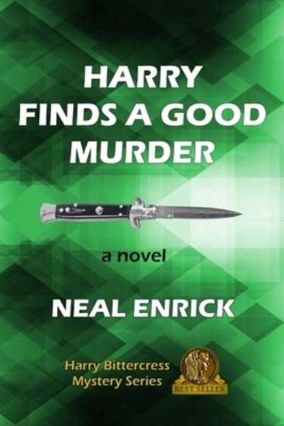Cover for Neal Enrick · Harry Finds a Good Murder (Pocketbok) (2018)