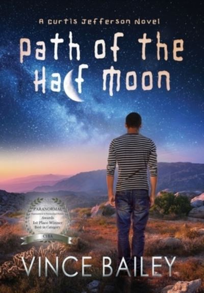 Cover for Vince Bailey · Path of the Half Moon (Hardcover Book) (2018)