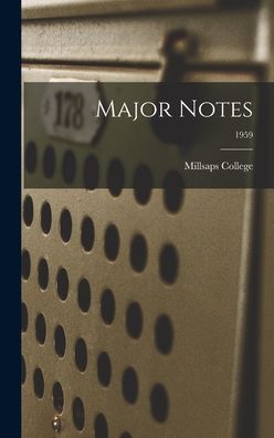 Cover for Millsaps College · Major Notes; 1959 (Hardcover Book) (2021)