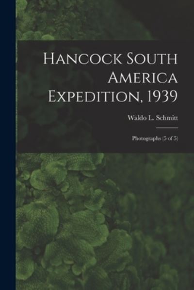 Cover for LLC Creative Media Partners · Hancock South America Expedition, 1939 (Paperback Book) (2021)