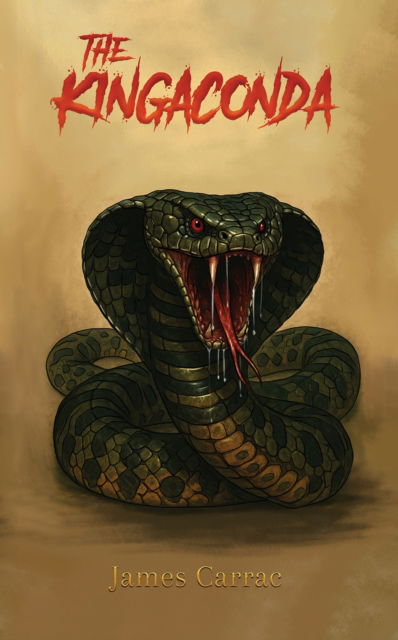 Cover for James Carrac · The Kingaconda (Paperback Book) (2025)