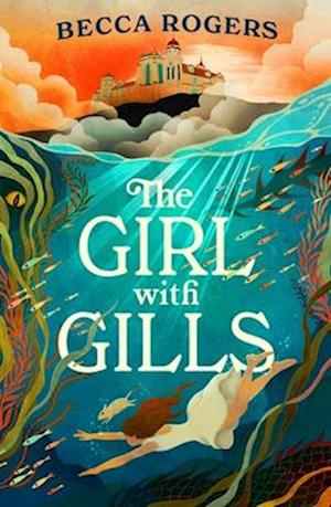 Cover for Becca Rogers · The Girl with Gills (Paperback Book) (2025)