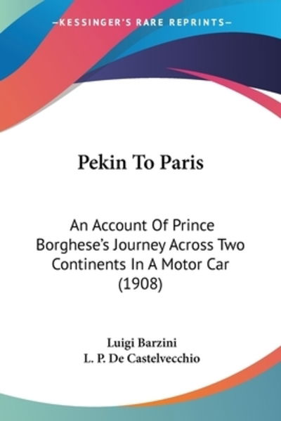 Cover for Luigi Barzini · Pekin To Paris (Paperback Book) (2009)