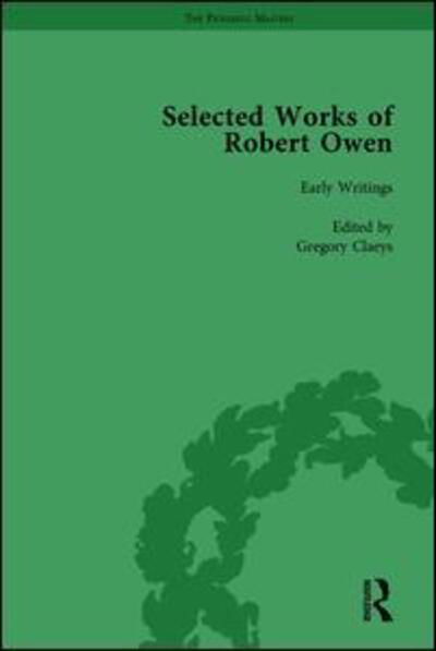 Cover for Gregory Claeys · The Selected Works of Robert Owen Vol I - The Pickering Masters (Gebundenes Buch) (1993)