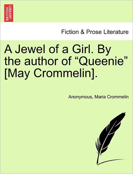 Cover for Anonymous · A Jewel of a Girl. by the Author of (Paperback Book) (2011)