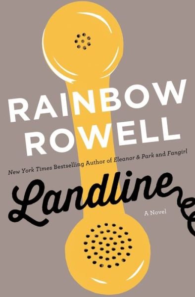 Cover for Rainbow Rowell · Landline (Inbunden Bok) (2014)