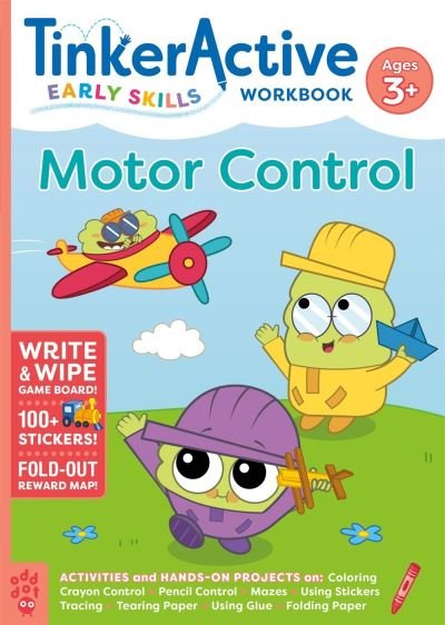 TinkerActive Early Skills Motor Control Workbook Ages 3+ - TinkerActive Workbooks - Enil Sidat - Books - Odd Dot - 9781250784377 - February 13, 2023