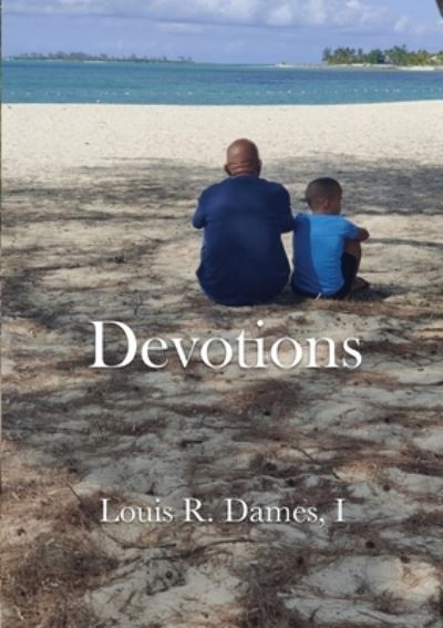 Cover for I Louis Roscoe Dames · Devotions (Pocketbok) (2021)