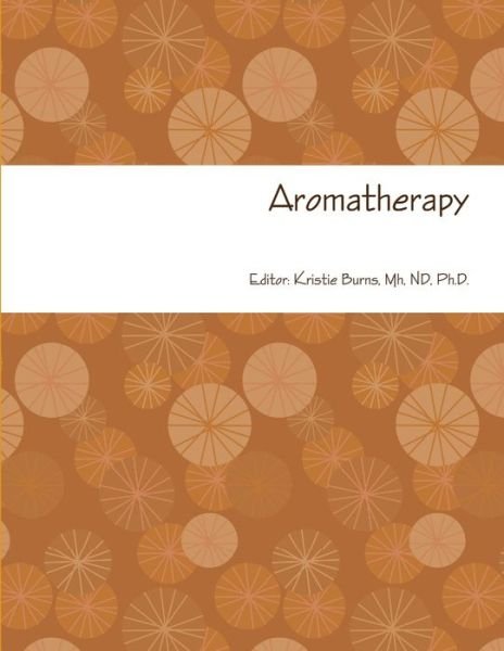 Cover for Mh Nd Burns · Aromatherapy (Taschenbuch) (2014)