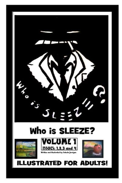 Cover for Dakota Jernigan · Sleeze Volume-1 'who is Sleeze?' (Pocketbok) (2014)