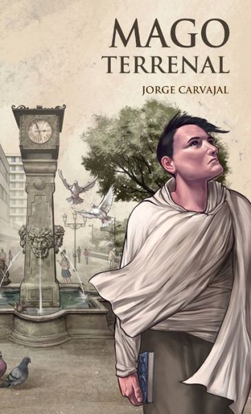 Cover for Jorge Carvajal · Mago Terrenal (Book) (2015)