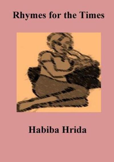 Habiba Hrida · Rhymes for the Times (Taschenbuch) (2015)