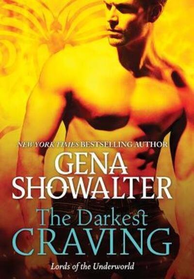 Cover for Gena Showalter · The Darkest Craving (Lords of the Underworld) (Bok) (2017)
