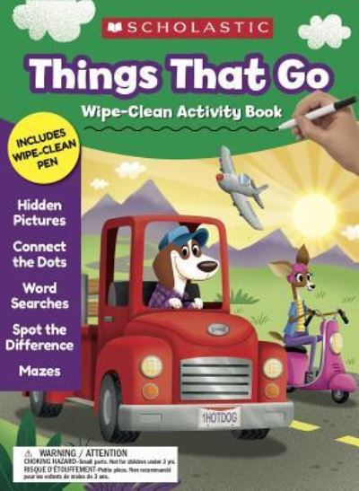 Cover for Scholastic Teaching Resources · Things That Go Wipe-Clean Activity Book (Spiral Book) (2019)