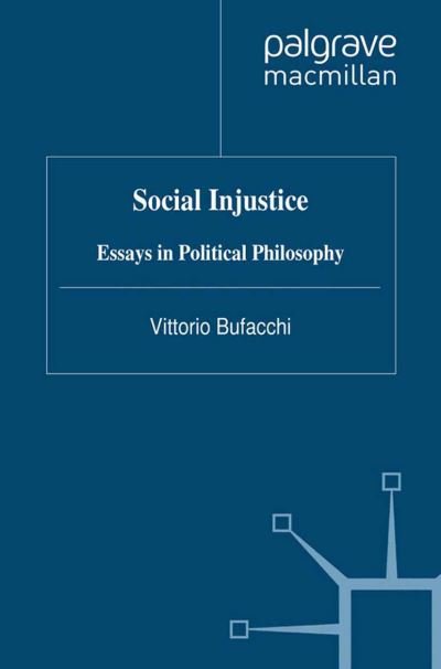 Social Injustice: Essays in Political Philosophy - V. Bufacchi - Bøger - Palgrave Macmillan - 9781349321377 - 2012