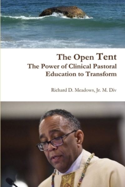 Cover for Meadows, M. D. I. V. Richard D., Jr. · Open Tent (Book) (2016)