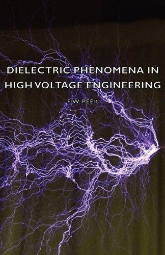 Cover for F. W. Peek · Dielectric Phenomena in High Voltage Engineering (Paperback Book) (2007)