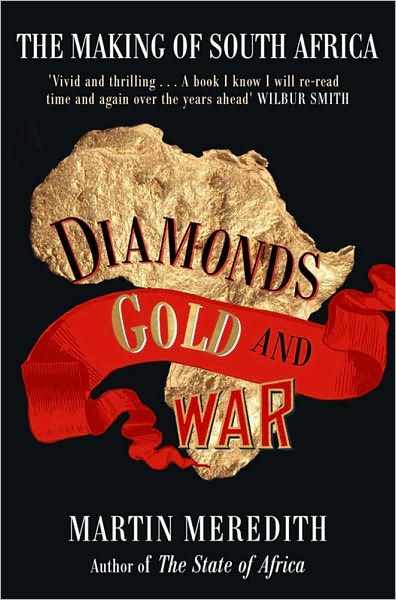 Cover for Martin Meredith · Diamonds, Gold and War: The Making of South Africa (Paperback Book) (2008)