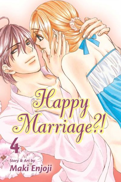 Cover for Maki Enjoji · Happy Marriage?!, Vol. 4 - Happy Marriage?! (Paperback Book) (2014)