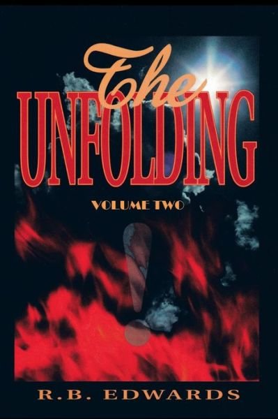 Cover for R B Edwards · The Unfolding: Volume 2 (Paperback Book) (2015)
