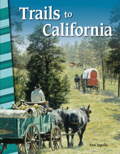 Cover for Ann Ingalls · Trails to California (Paperback Book) (2017)