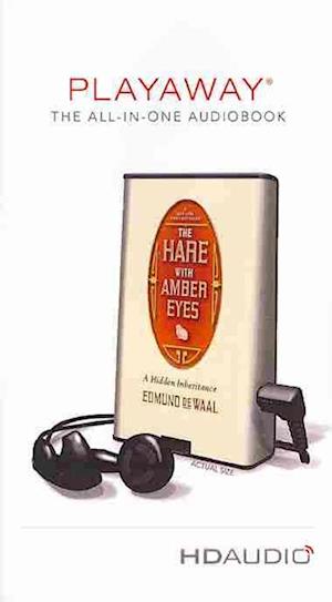 The Hare With Amber Eyes : A Hidden Inheritance - Edmund De Waal - Annen - Macmillan Audio - 9781427234377 - 2013