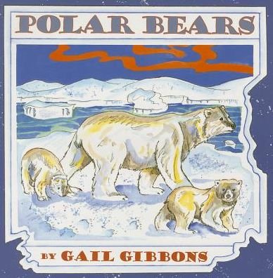 Cover for Gail Gibbons · Polar Bears [with Paperback Book] (Paperback Book) [Pck Pap/co edition] (2014)