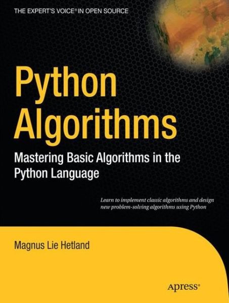 Cover for Magnus Lie Hetland · Python Algorithms: Mastering Basic Algorithms in the Python Language (Taschenbuch) [1st edition] (2010)