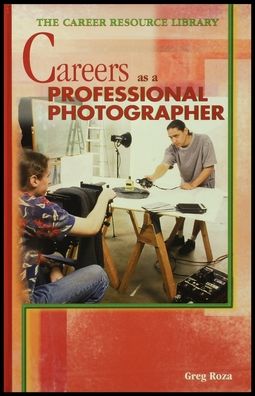 Cover for Greg Roza · Choosing a Career as a Professional Photographer (Paperback Book) (2001)