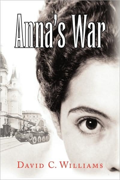 Cover for David C. Williams · Anna's War (Paperback Book) (2009)