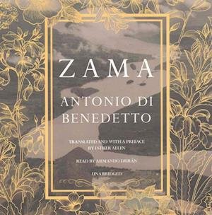 Cover for Antonio Di Benedetto · Zama (CD) (2017)
