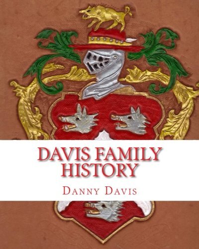 Cover for Danny Davis · Davis Family History (Paperback Book) (2010)