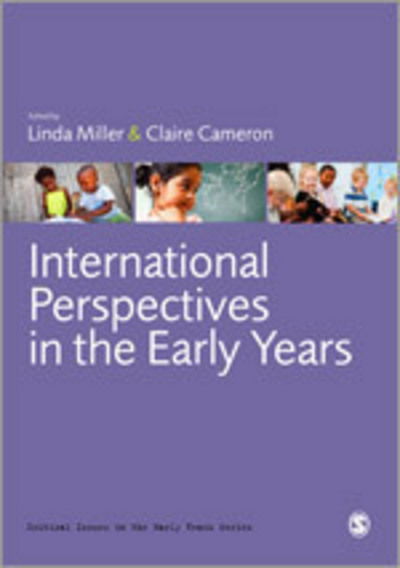 Cover for Linda Miller · International Perspectives in the Early Years - Critical Issues in the Early Years (Paperback Book) (2013)