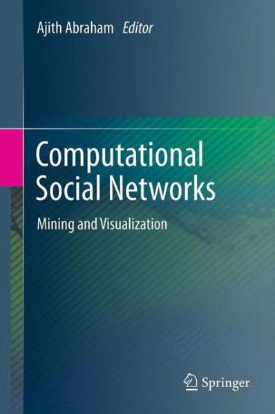 Cover for Ajith Abraham · Computational Social Networks: Mining and Visualization (Paperback Book) [2012 edition] (2014)