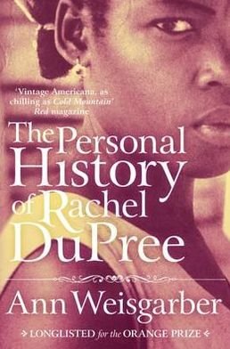 Cover for Ann Weisgarber · The Personal History of Rachel DuPree (Paperback Book) [New edition] (2012)