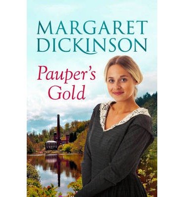 Cover for Margaret Dickinson · Pauper's Gold (Paperback Bog) [Reprints edition] (2014)