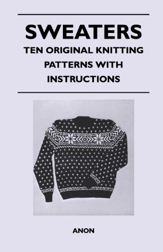 Cover for Anon · Sweaters - Ten Original Knitting Patterns with Instructions (Paperback Book) (2011)