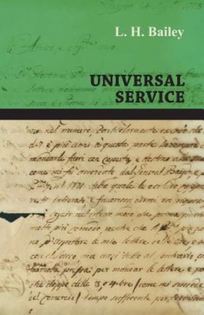 Cover for L. H. Bailey · Universal Service (Paperback Book) (2013)