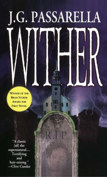 Cover for John Passarella · Wither (Paperback Book) (2010)