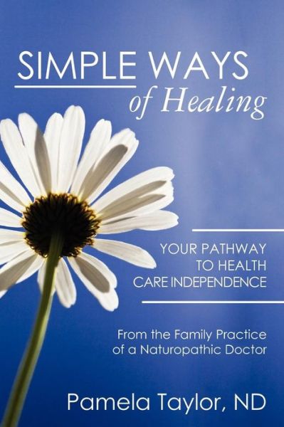 Cover for Pamela Taylor · Simple Ways of Healing (Paperback Book) (2011)