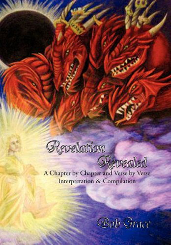 Cover for Bob Grace · Revelation Revealed (Paperback Book) (2011)