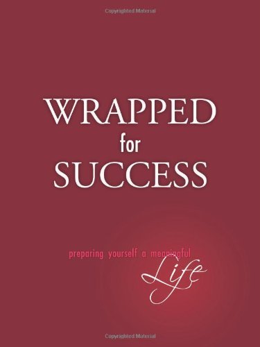 Cover for Cherese Walker · Wrapped for Success: Preparing Yourself a Meaningful Life (Paperback Bog) (2011)