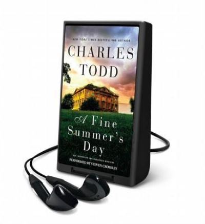 A Fine Summer's Day - Charles Todd - Other - HarperCollins - 9781467694377 - January 6, 2015