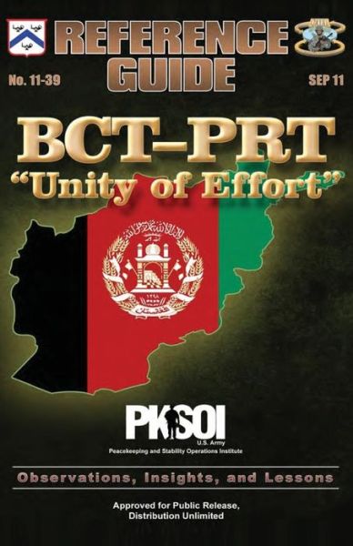 Cover for Center for Army Lessons Learned · Bct-prt Unity of Effort (Paperback Book) (2012)